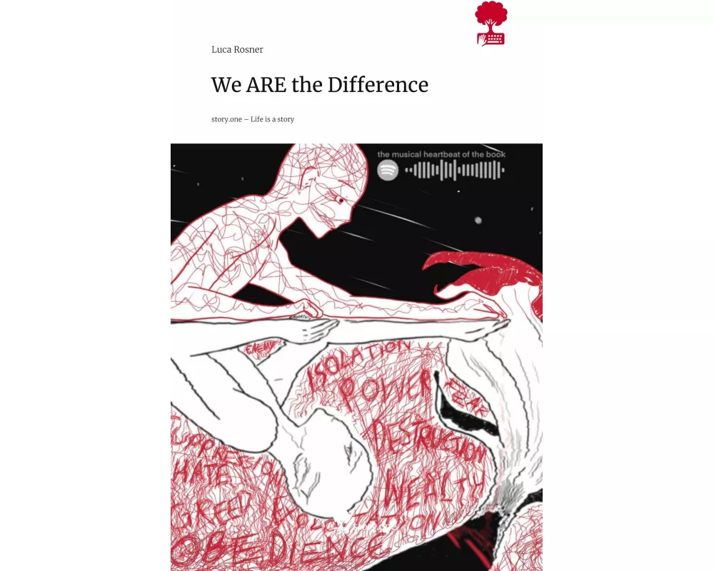 We ARE the Difference. Life is a Story - story.one
