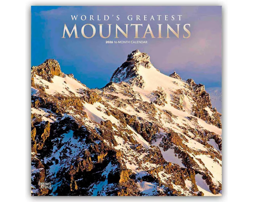 World Greatest Mountains - Die größten Berge der Welt 2026 - 16-Monatskalender