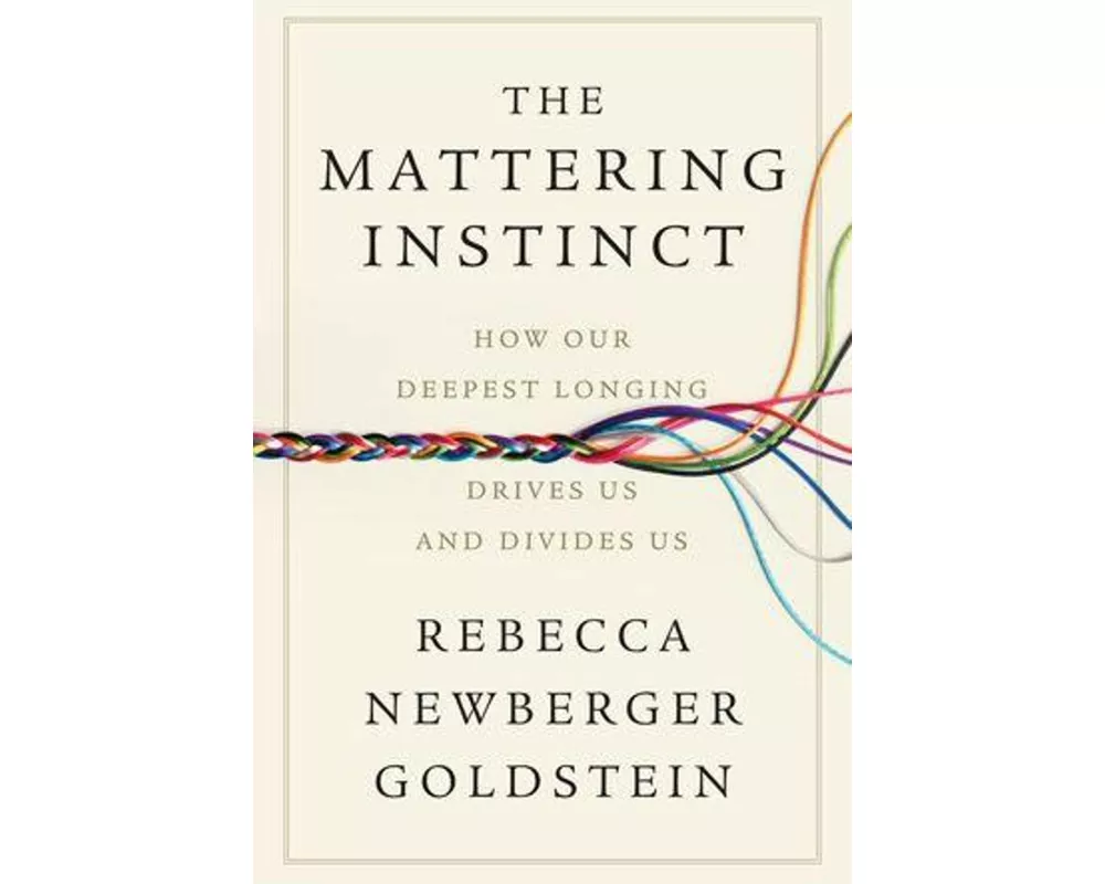 The Mattering Instinct