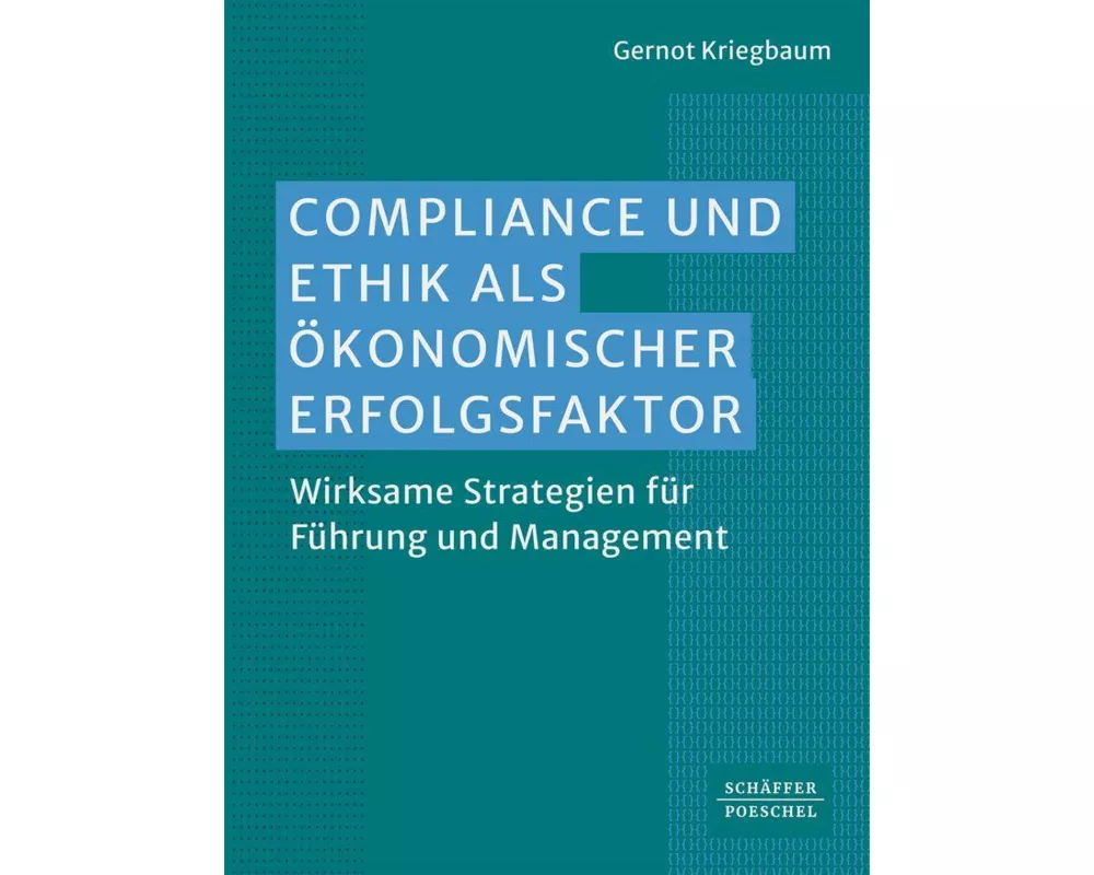Compliance und Ethik als ökonomischer Erfolgsfaktor