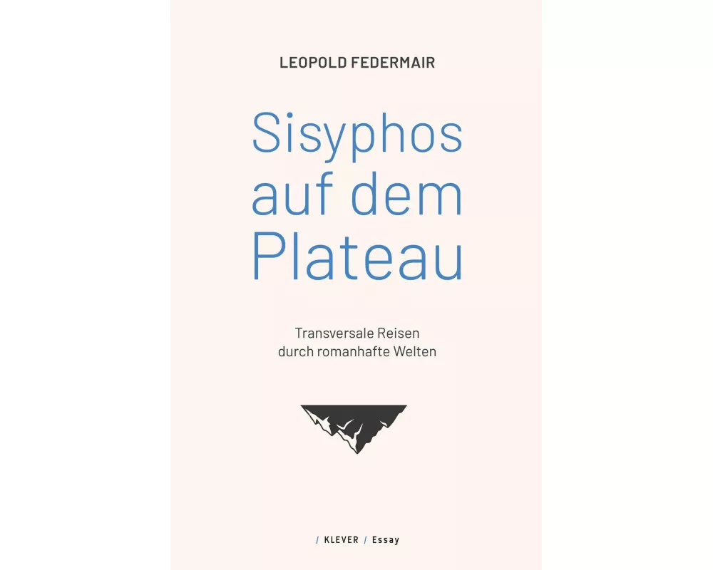 Sisyphos auf dem Plateau