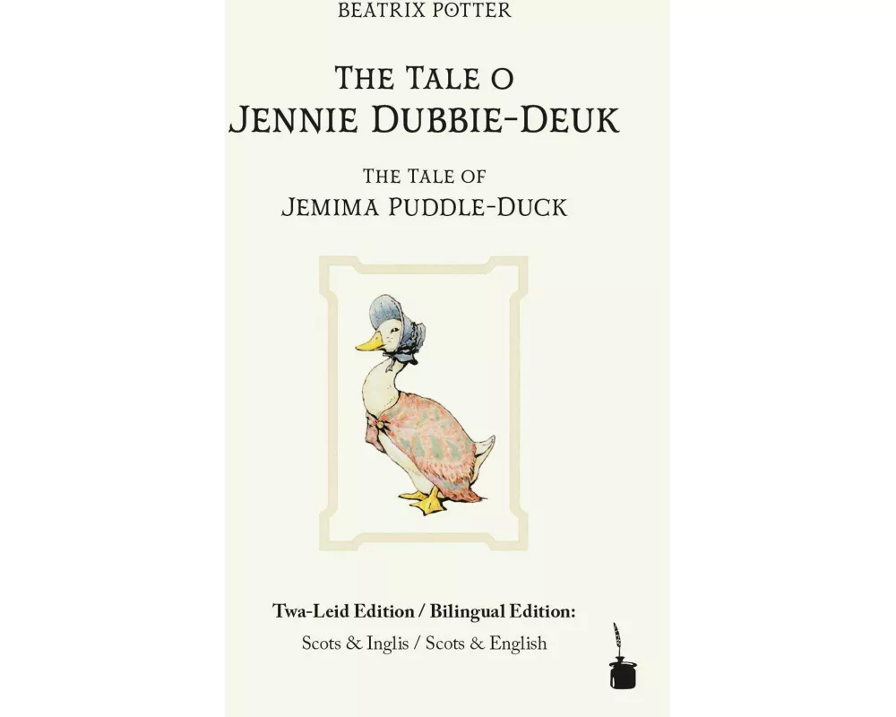 The Tale o Jennie Dubbie-Deuk / The Tale of Jemima Puddle-Duck