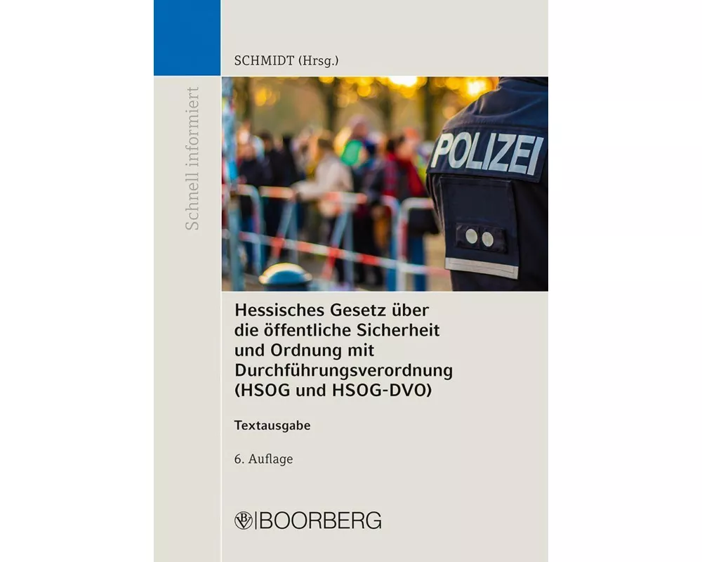Hessisches Gesetz über die öffentliche Sicherheit und Ordnung und Verordnung zur Durchführung des Hessischen Gesetzes über die öffentliche Sicherheit