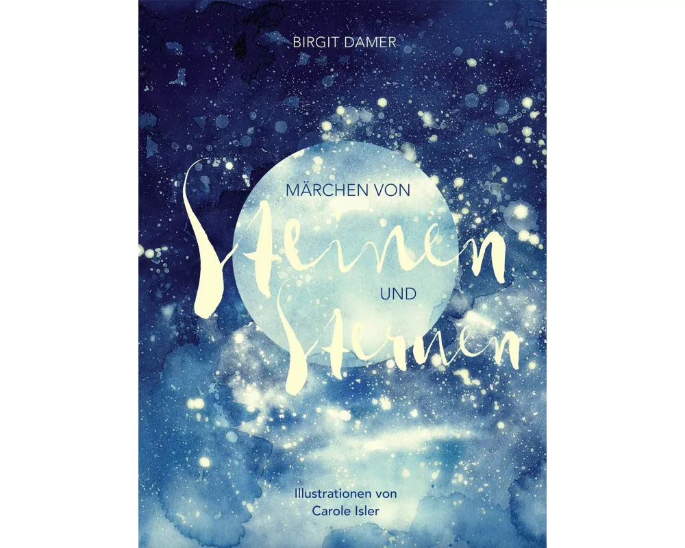 Märchen von Steinen und Sternen