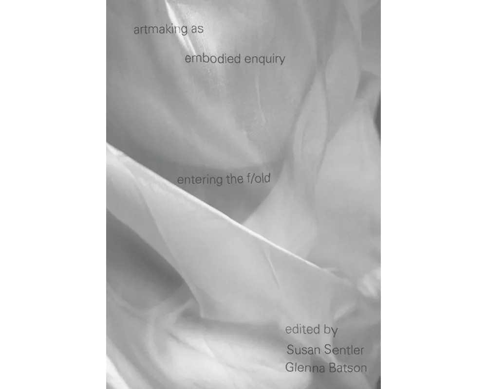 artmaking as embodied enquiry