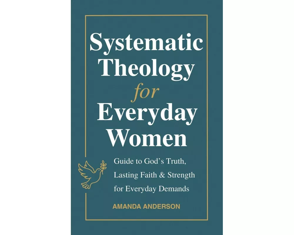 Systematic Theology for Everyday Women