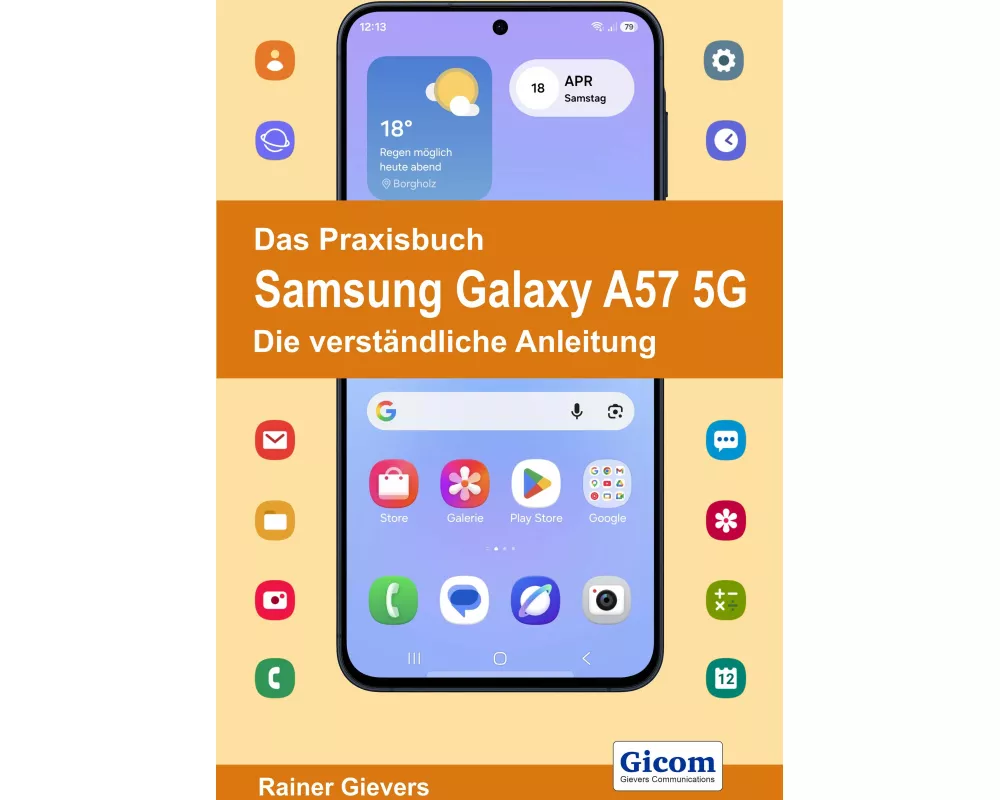 Das Praxisbuch Samsung Galaxy A57 5G - Die verständliche Anleitung