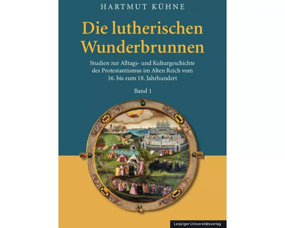 Die lutherischen Wunderbrunnen