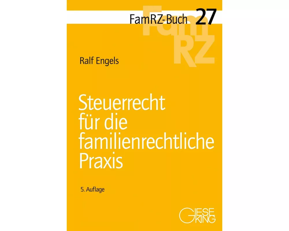Steuerrecht für die familienrechtliche Praxis