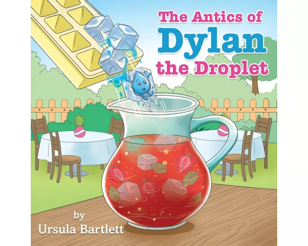The Antics of Dylan the Droplet