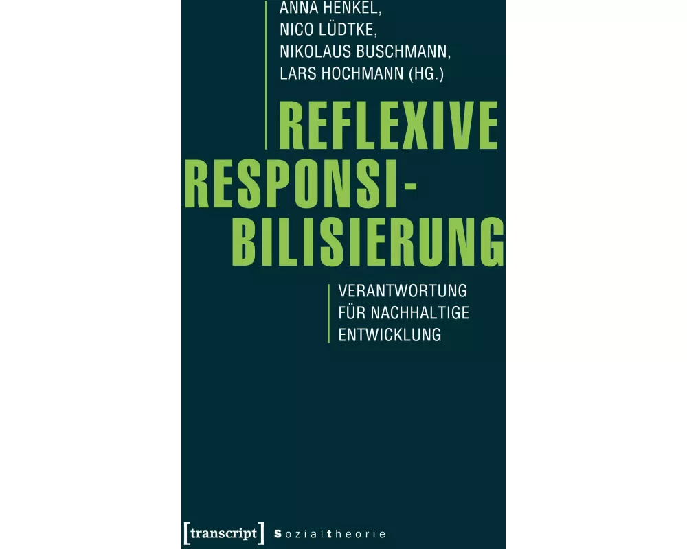 Reflexive Responsibilisierung