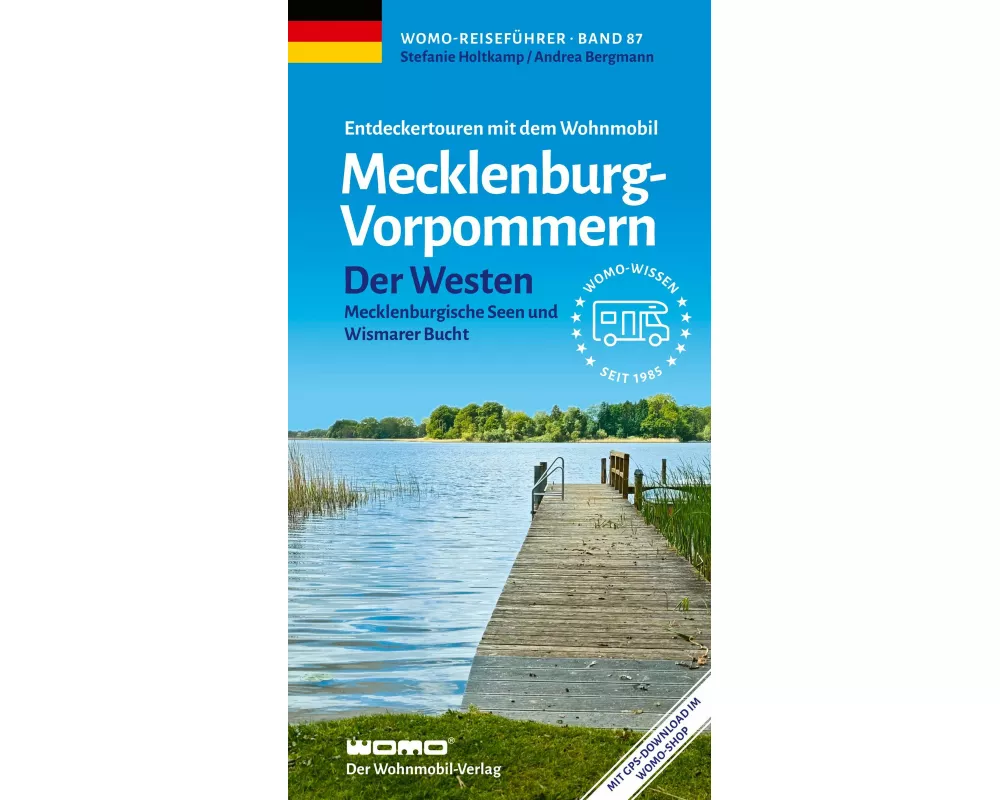 Entdeckertouren mit dem Wohnmobil Mecklenburg-Vorpommern Der Westen