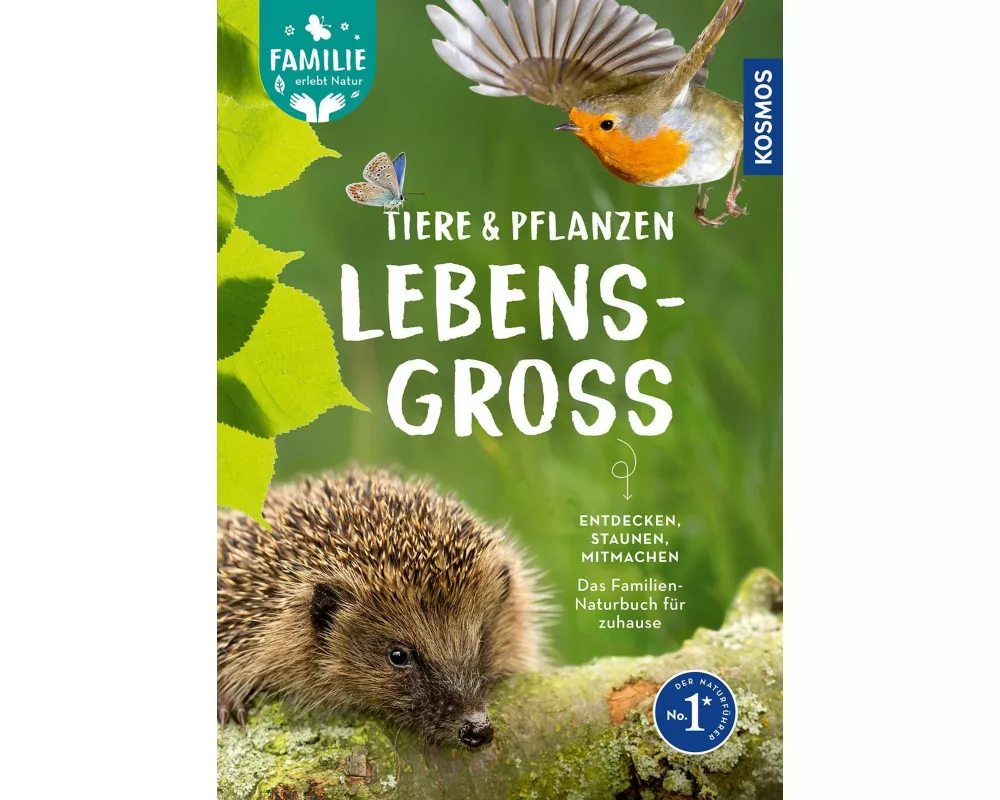 Tiere und Pflanzen lebensgroß