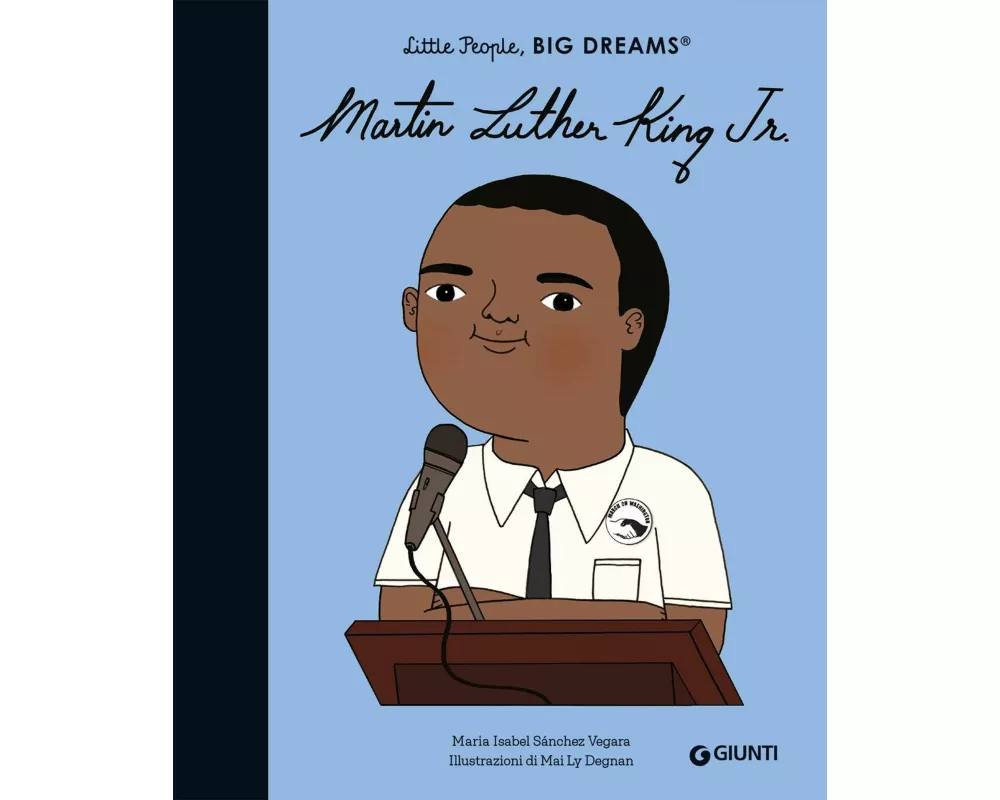 Martin Luther King. Little people big dreams