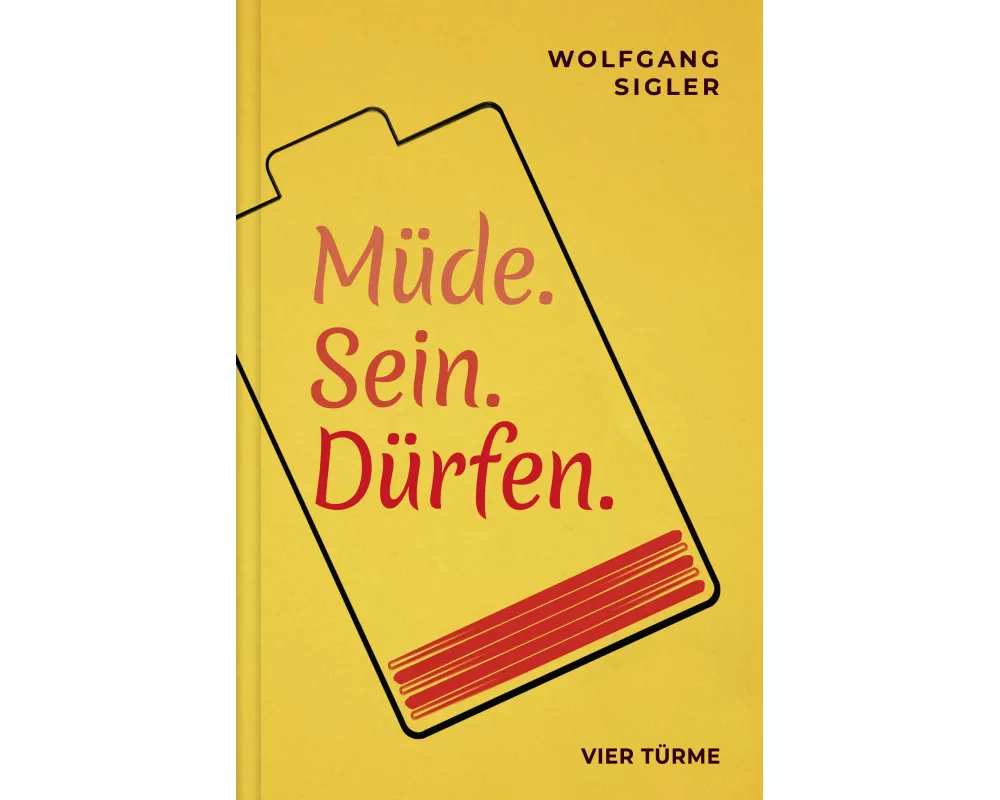 Müde. Sein. Dürfen