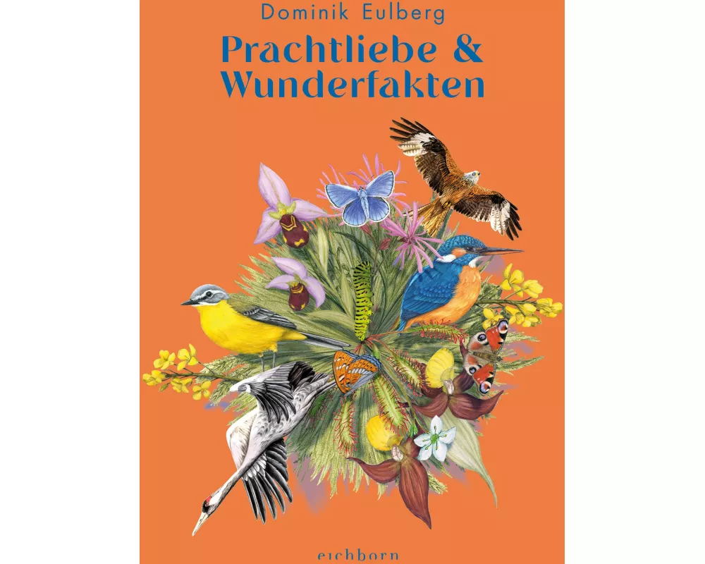 Prachtliebe & Wunderfakten