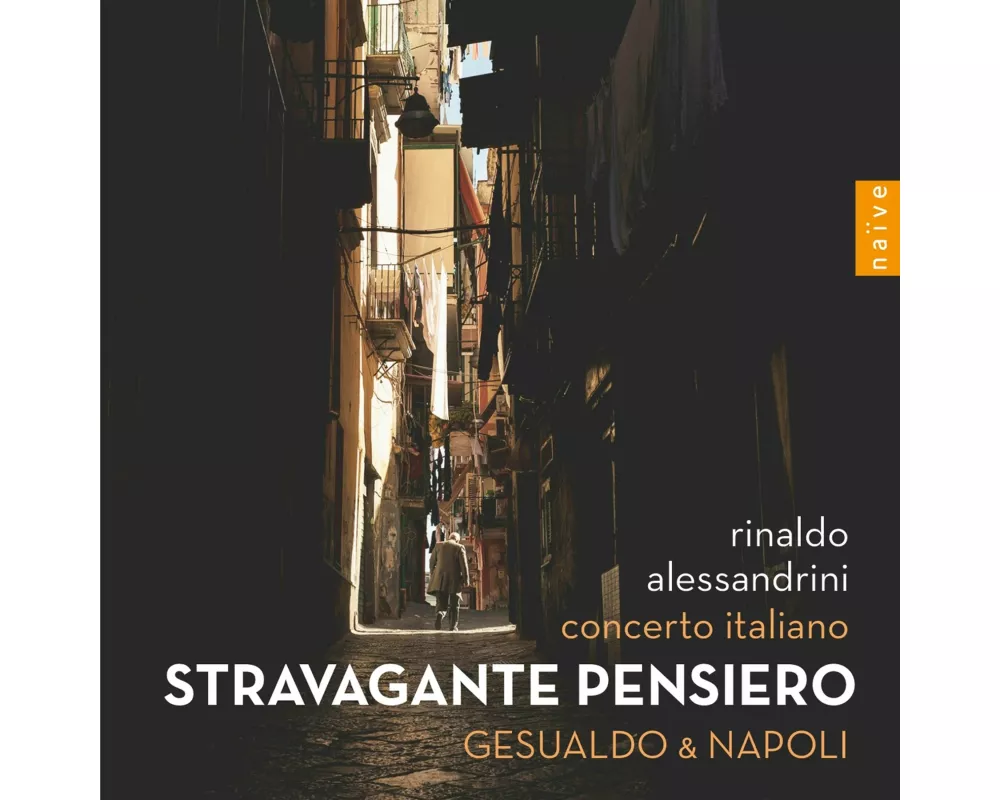 Stravagante Pensiero. Gesualdo & Napoli