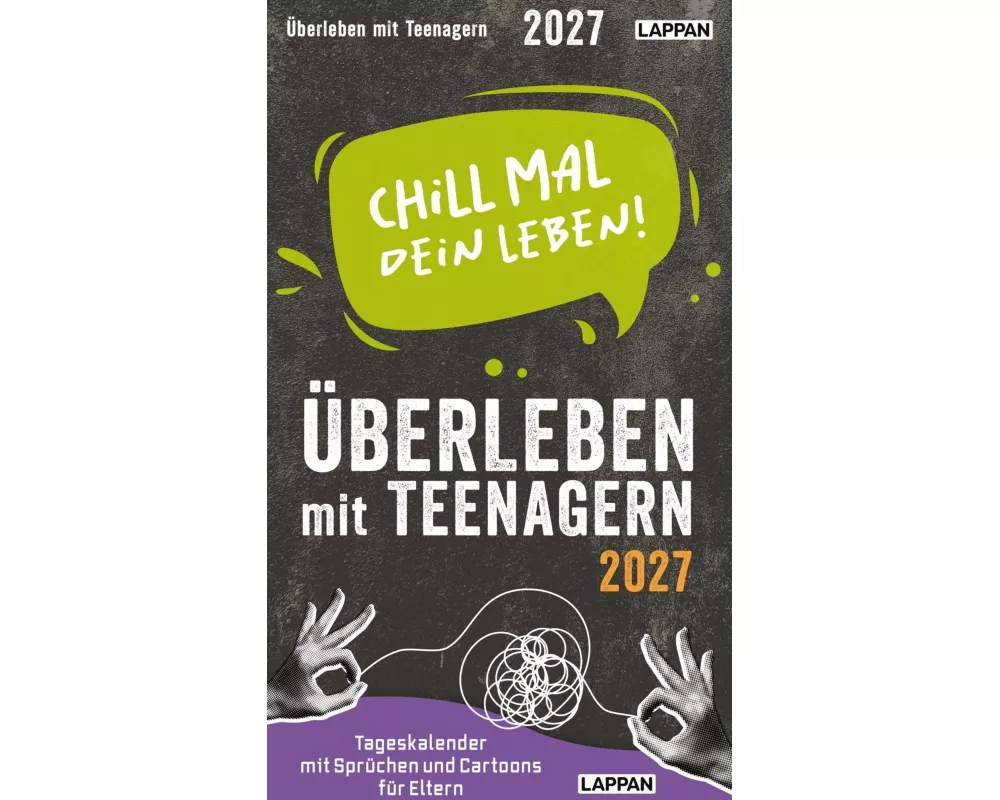 Chill mal dein Leben! - Überleben mit Teenagern 2027