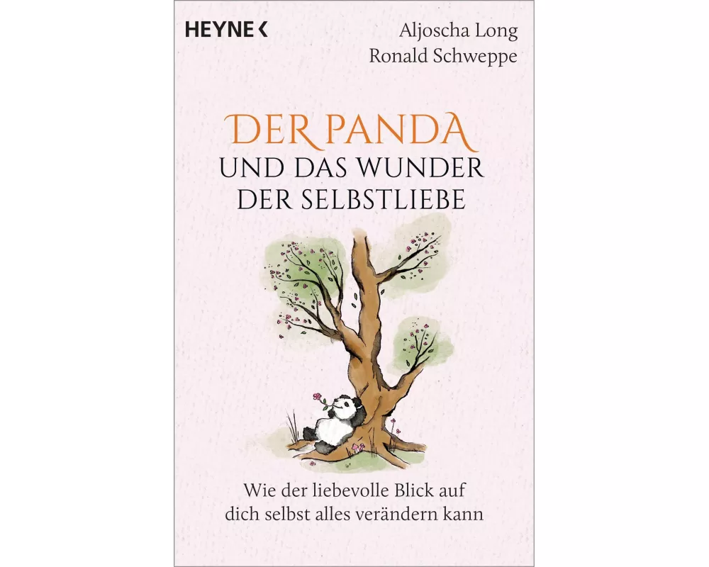 Der Panda und das Wunder der Selbstliebe