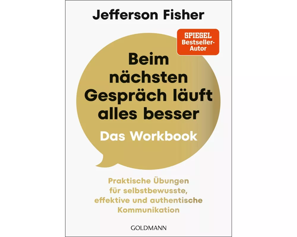 Beim nächsten Gespräch läuft alles besser – Das Workbook
