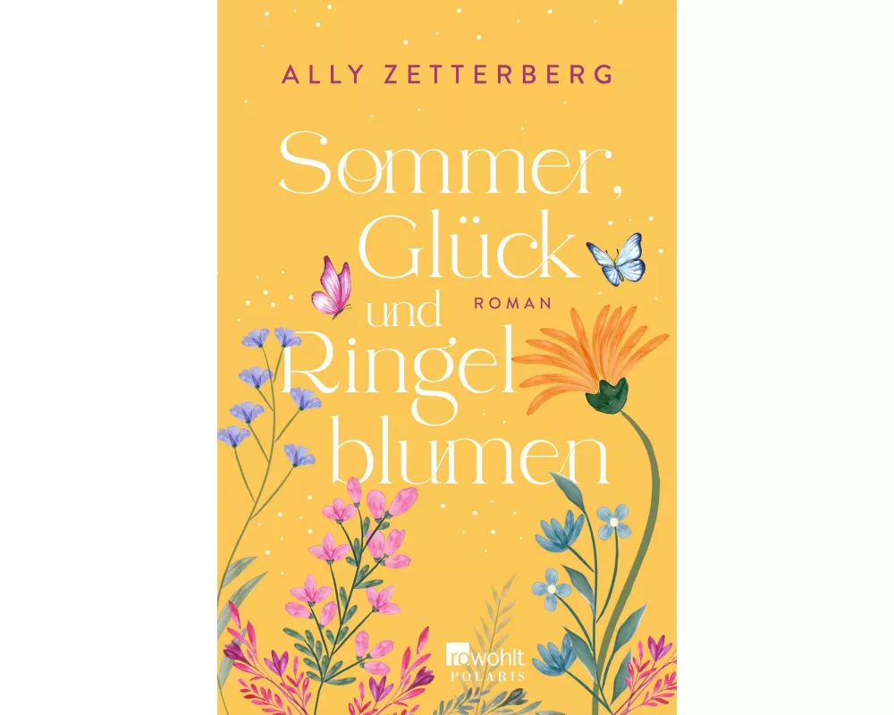 Sommer, Glück und Ringelblumen