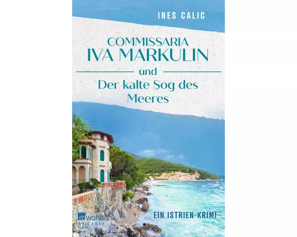 Commissaria Iva Markulin und Der kalte Sog des Meeres