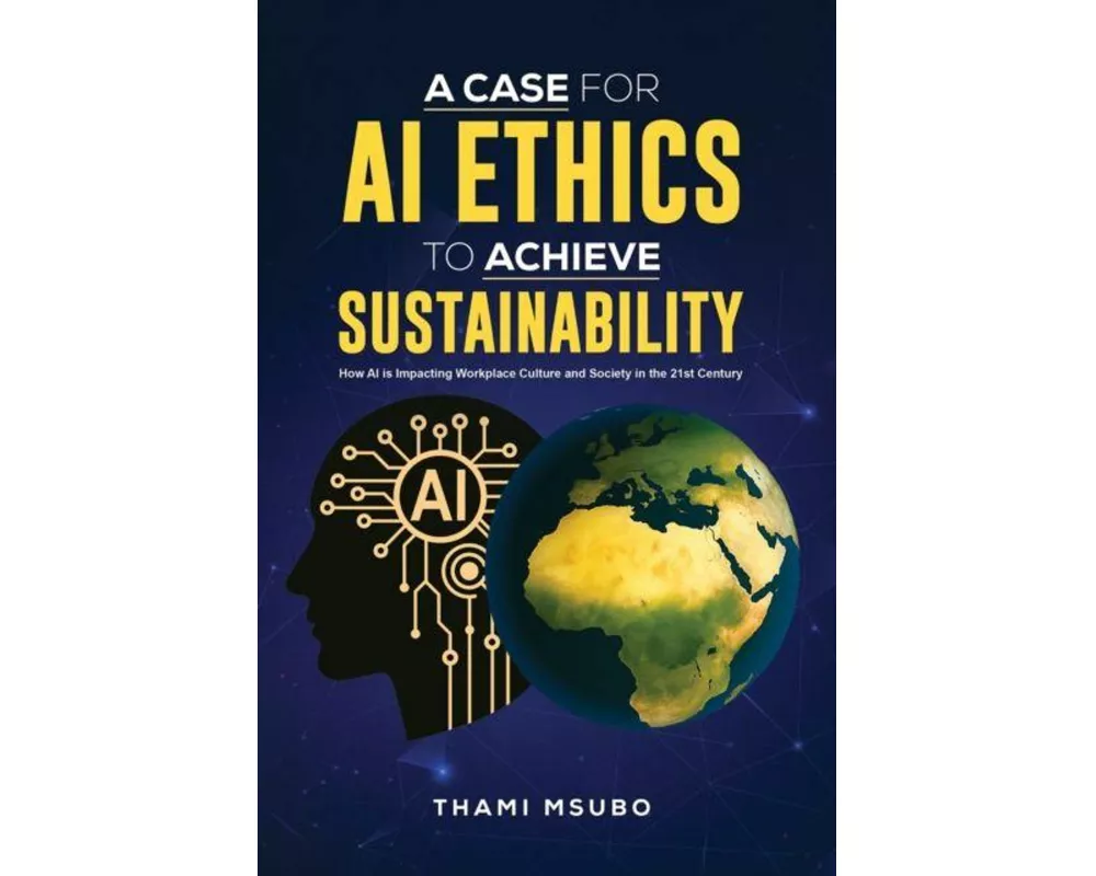 A Case for AI Ethics to Achieve Sustainability