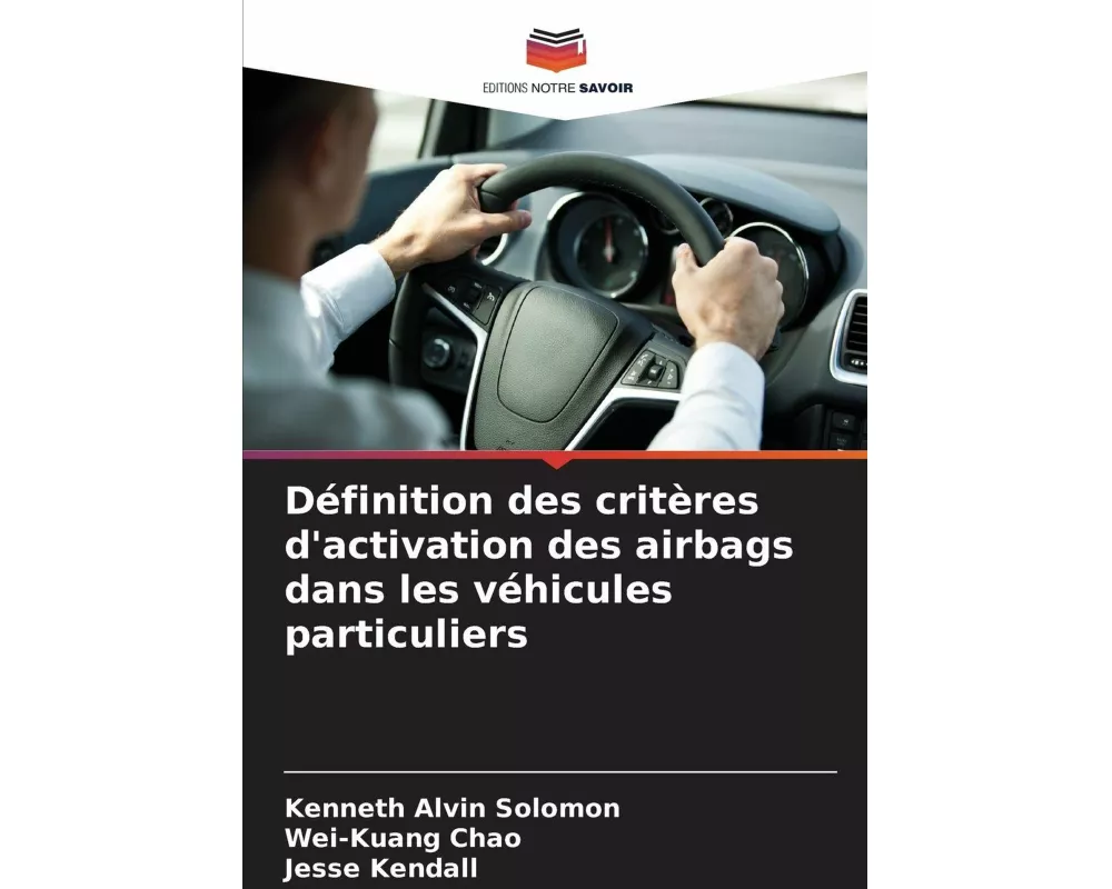 Définition des critères d'activation des airbags dans les véhicules particuliers