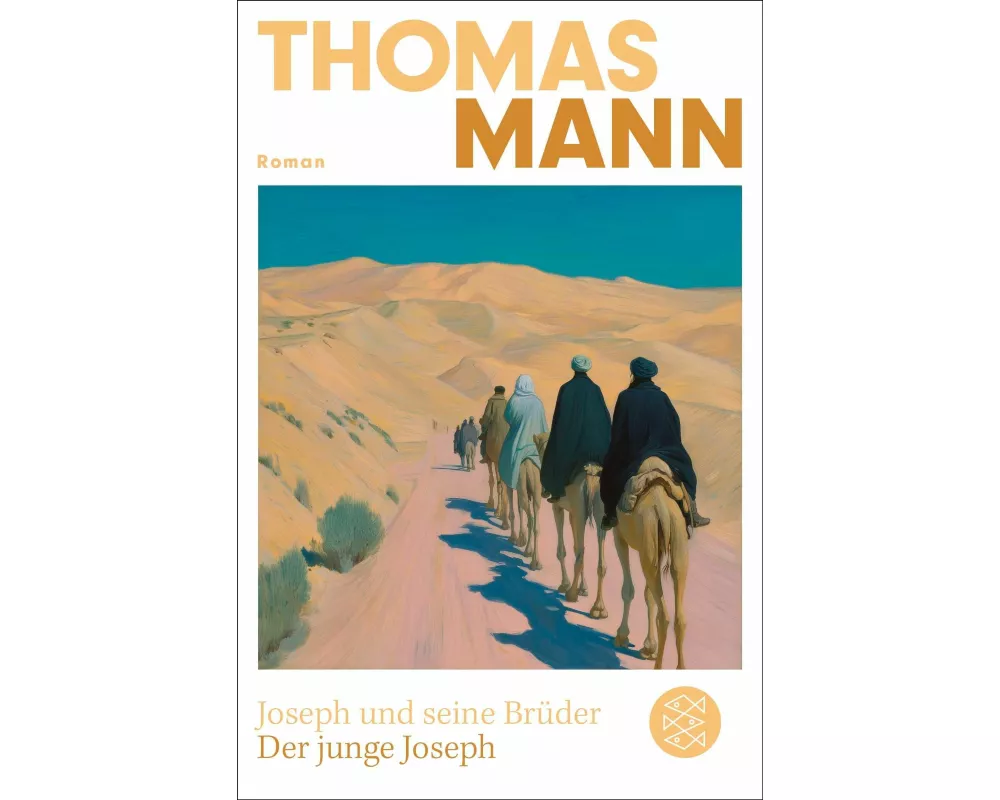 Joseph und seine Brüder II. Der junge Joseph (Neuausgabe)