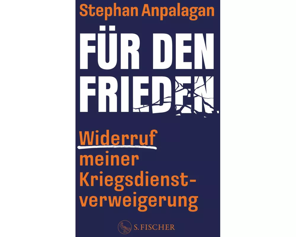 Für den Frieden – Widerruf meiner Kriegsdienstverweigerung
