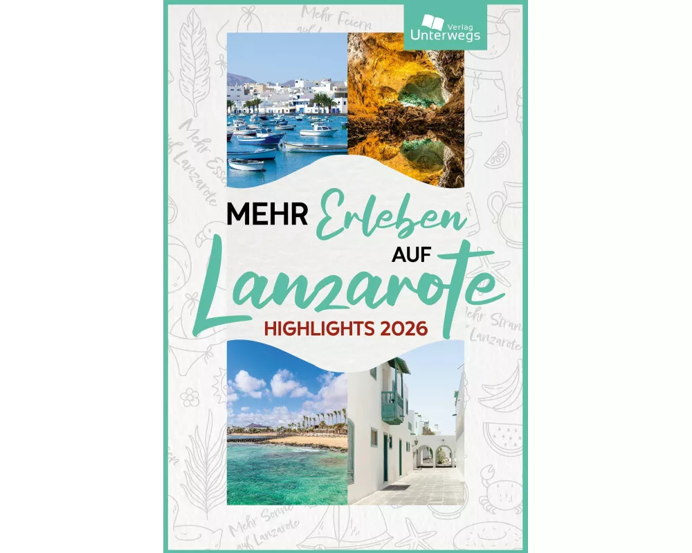 Mehr Erleben auf Lanzarote