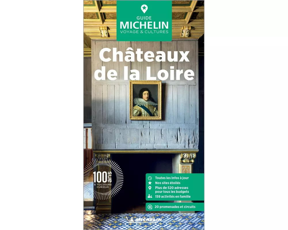 Michelin Le Guide Vert Chateaux de la Loire