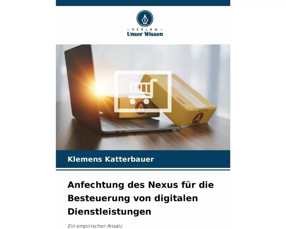 Anfechtung des Nexus für die Besteuerung von digitalen Dienstleistungen