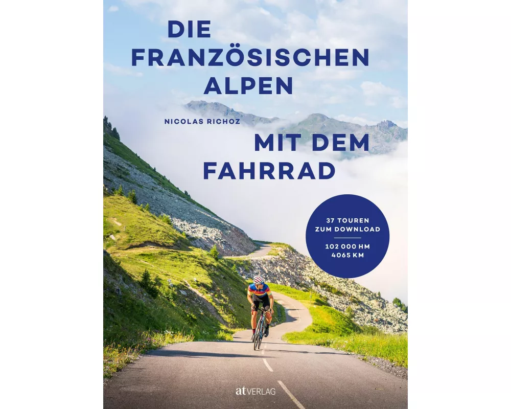 Die französischen Alpen mit dem Fahrrad