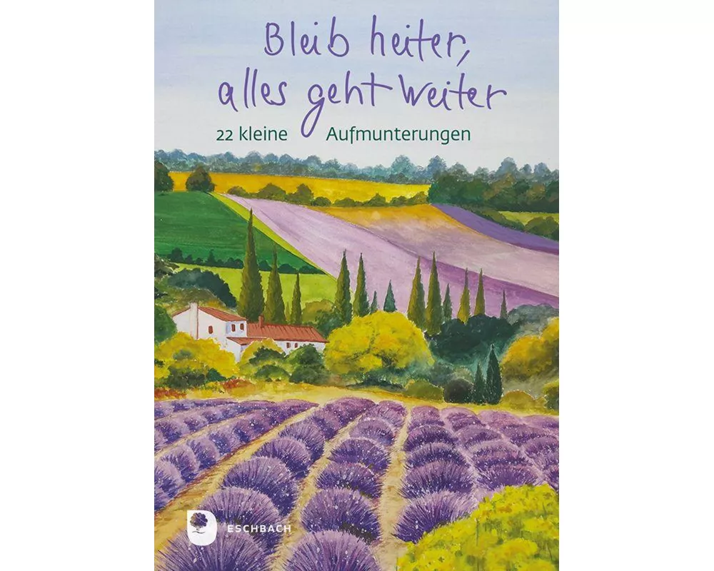 Bleib heiter, alles geht weiter