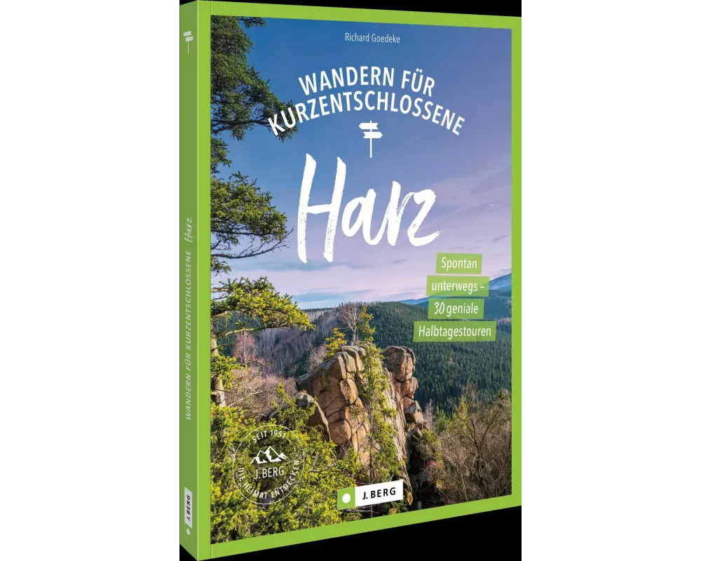 Wandern für Kurzentschlossene Harz