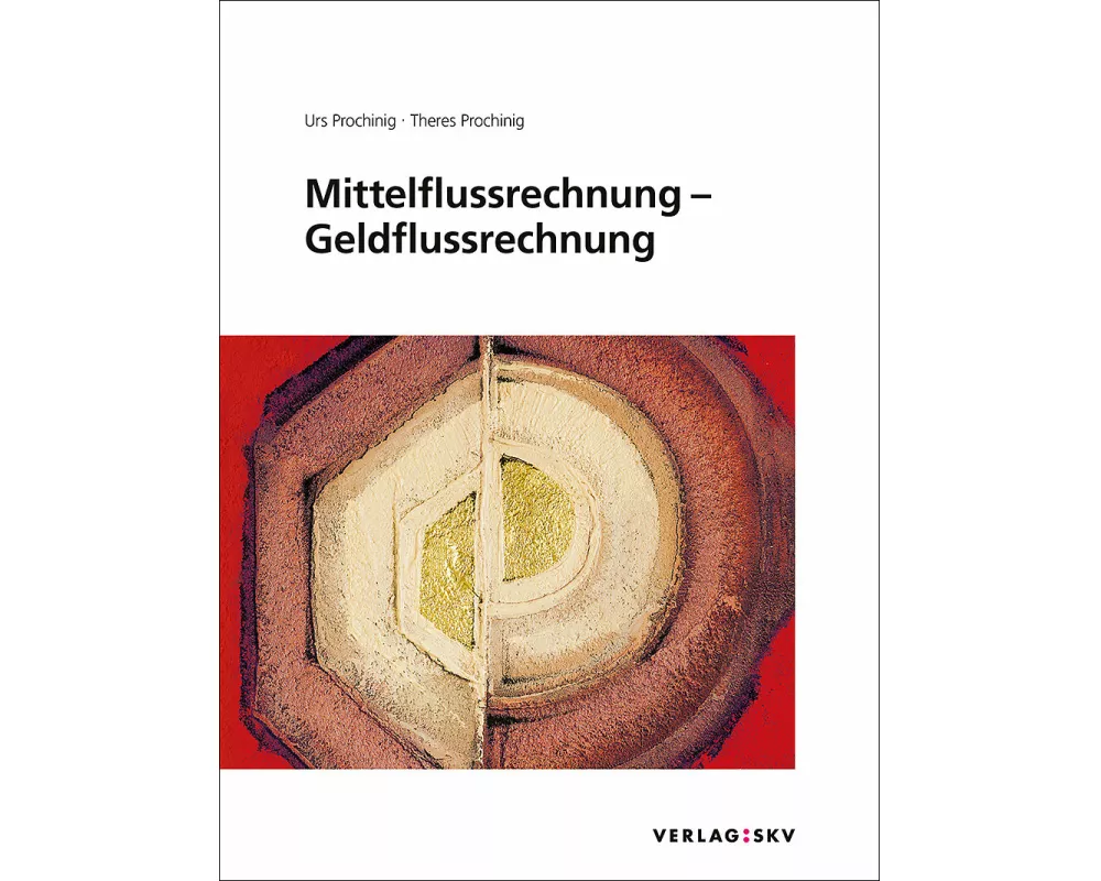Mittelflussrechnung – Geldflussrechnung, Bundle