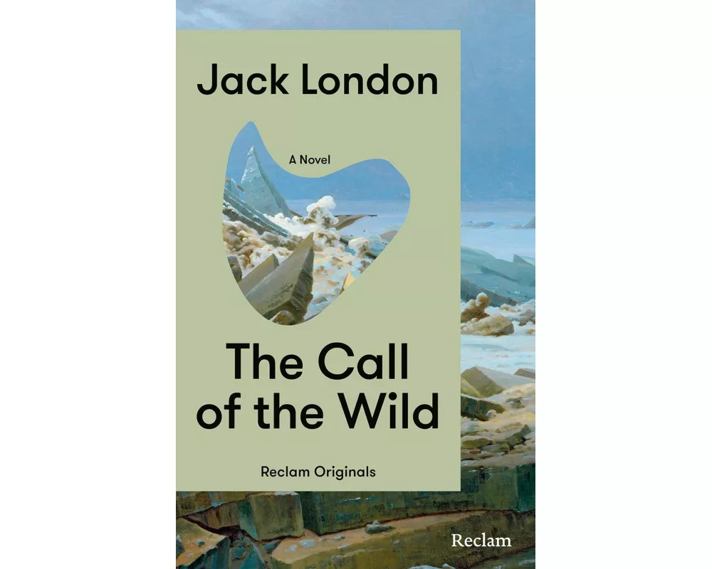 The Call of the Wild. A Novel