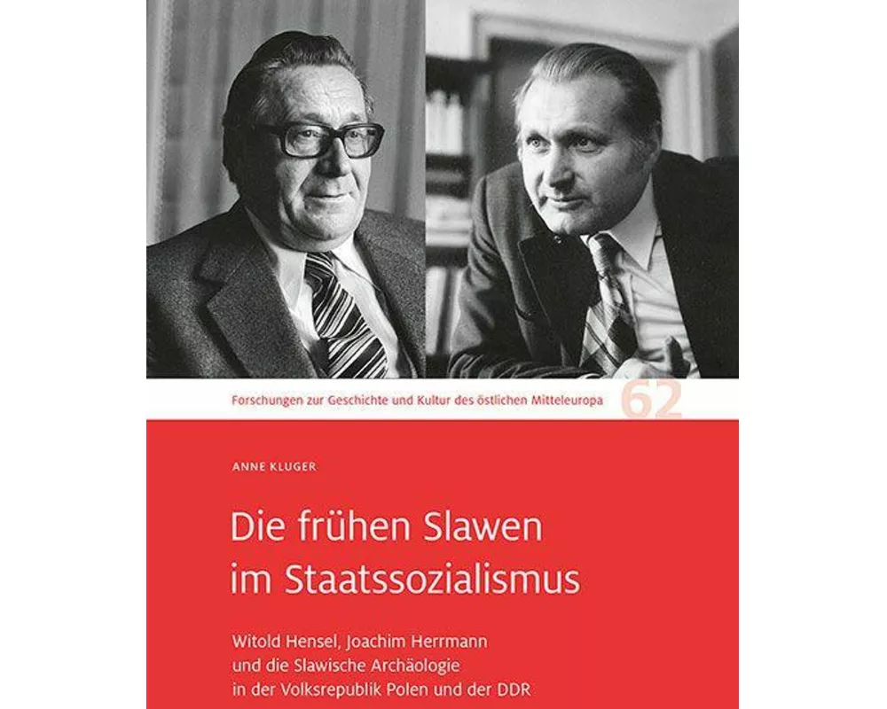 Die frühen Slawen im Staatssozialismus