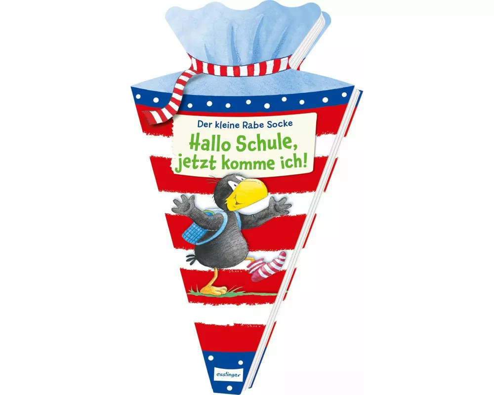 Der kleine Rabe Socke: Hallo Schule, jetzt komme ich!