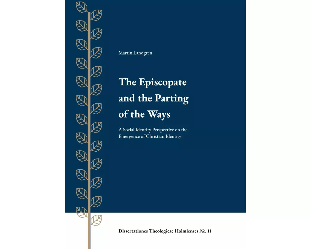 The Episcopate and the Parting of the Ways