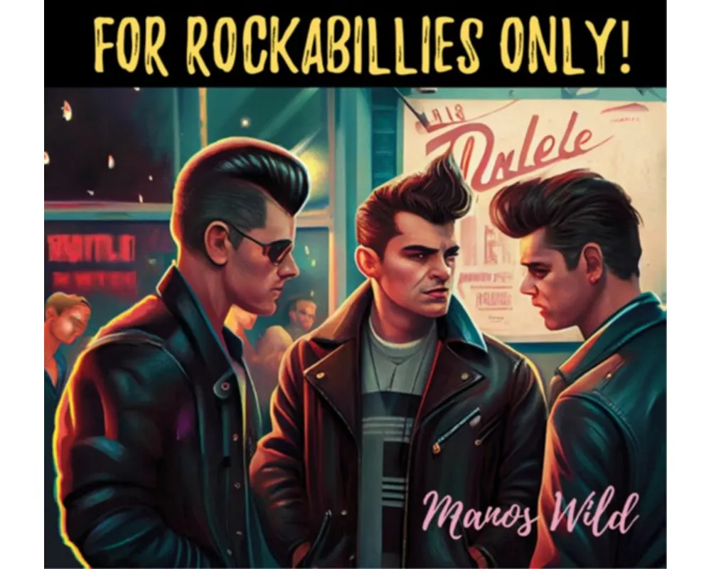 For Rockabillies Only