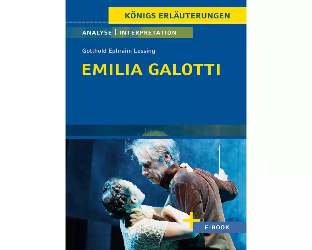 Emilia Galotti von Gotthold Ephraim Lessing