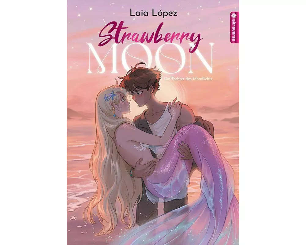 Strawberry Moon - Die Tochter des Mondlichts
