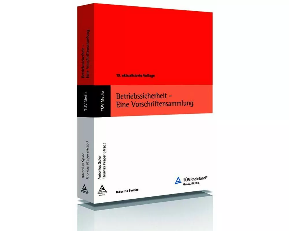 Betriebssicherheit - Eine Vorschriftensammlung