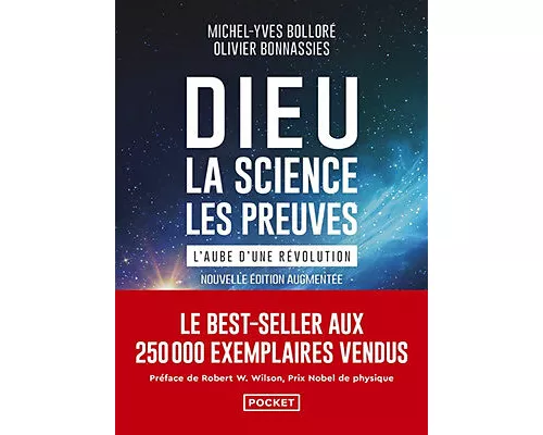 Dieu - La science - Les preuves - L'aube d'une révolution