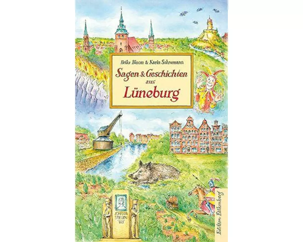 Sagen und Geschichten aus Lüneburg