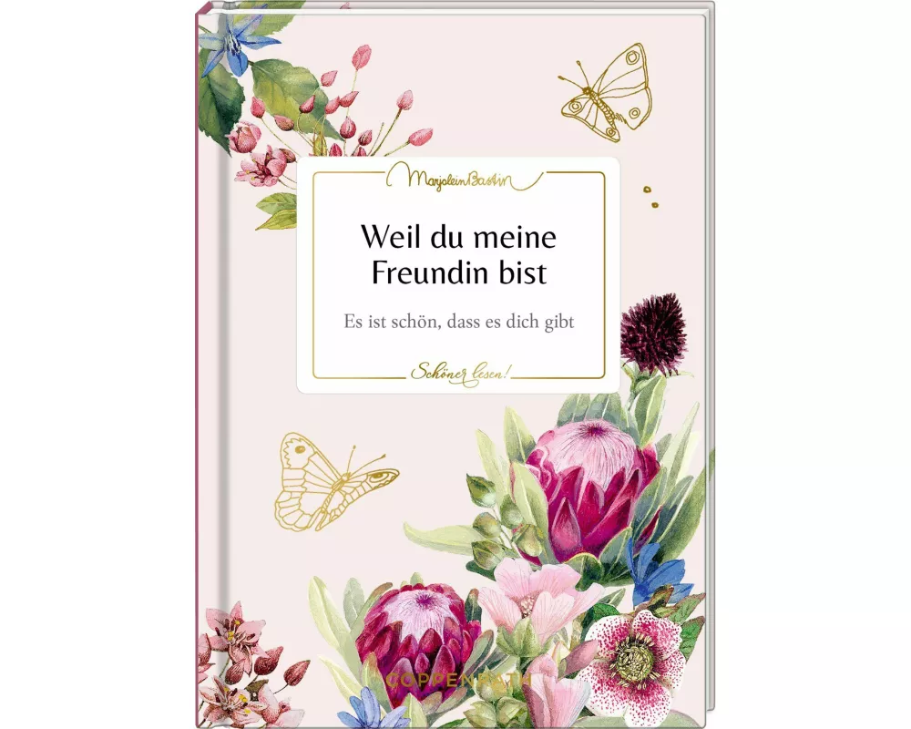 Weil du meine Freundin bist