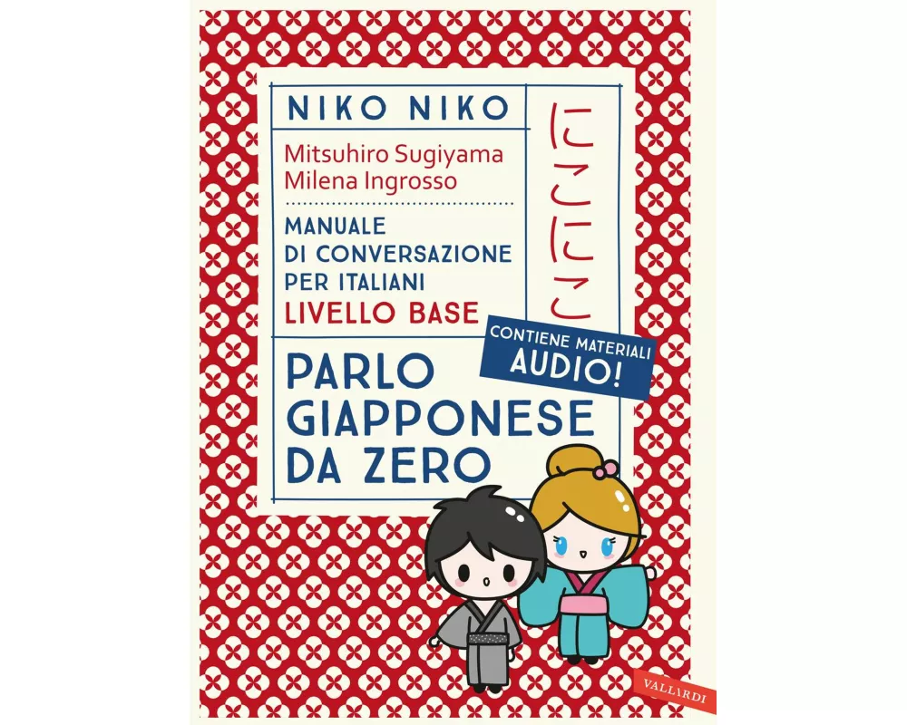 Niko Niko. Parlo giapponese da zero. Manuale di conversazione per italiani livello base