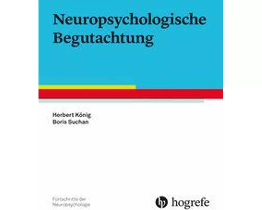 Neuropsychologische Begutachtung